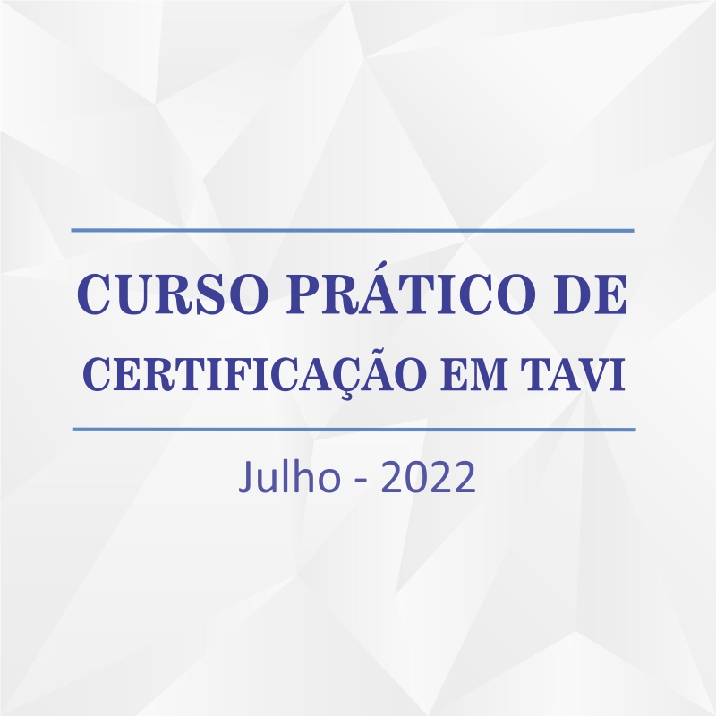 Curso Prático de Certificação em TAVI – 2022
